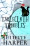 [The Briar Hollow Novellas 01] • Tablecloth Troubles - the Jinx Hamilton Series · the Briar Hollow Novellas